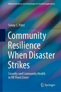 Community Resilience When Disaster Strikes: Security and Community Health in UK Flood Zones